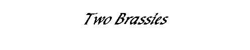            Two Brassies